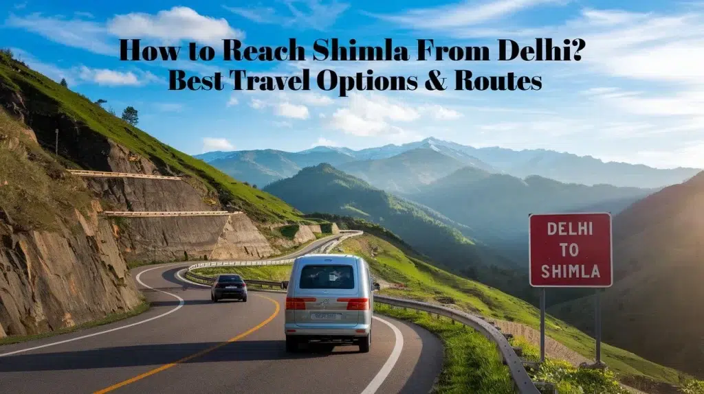 How to reach shimla from delhi